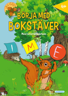 Kärnan - LÄRA TIDIGT - BÖRJA MED BOKSTÄVER