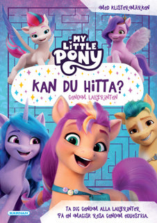 Kärnan - MY LITTLE PONY KAN DU HITTA? GENOM LABYRINTEN