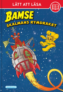 LÄTT ATT LÄSA BAMSE - SKALMANS RYMDRAKET