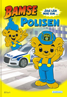 BAMSE JAG LÄR MIG OM ... POLISEN