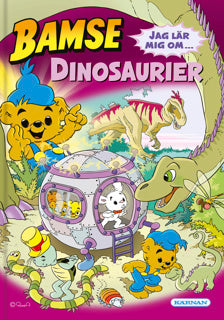BAMSE JAG LÄR MIG OM ... DINOSAURIER