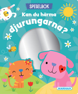 KAN DU HÄRMA DJURUNGARNA?