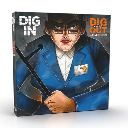 Dig your way out - Dig In
